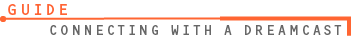 Connecting With A Dreamcast